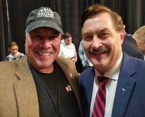 Me and Mike Lindell